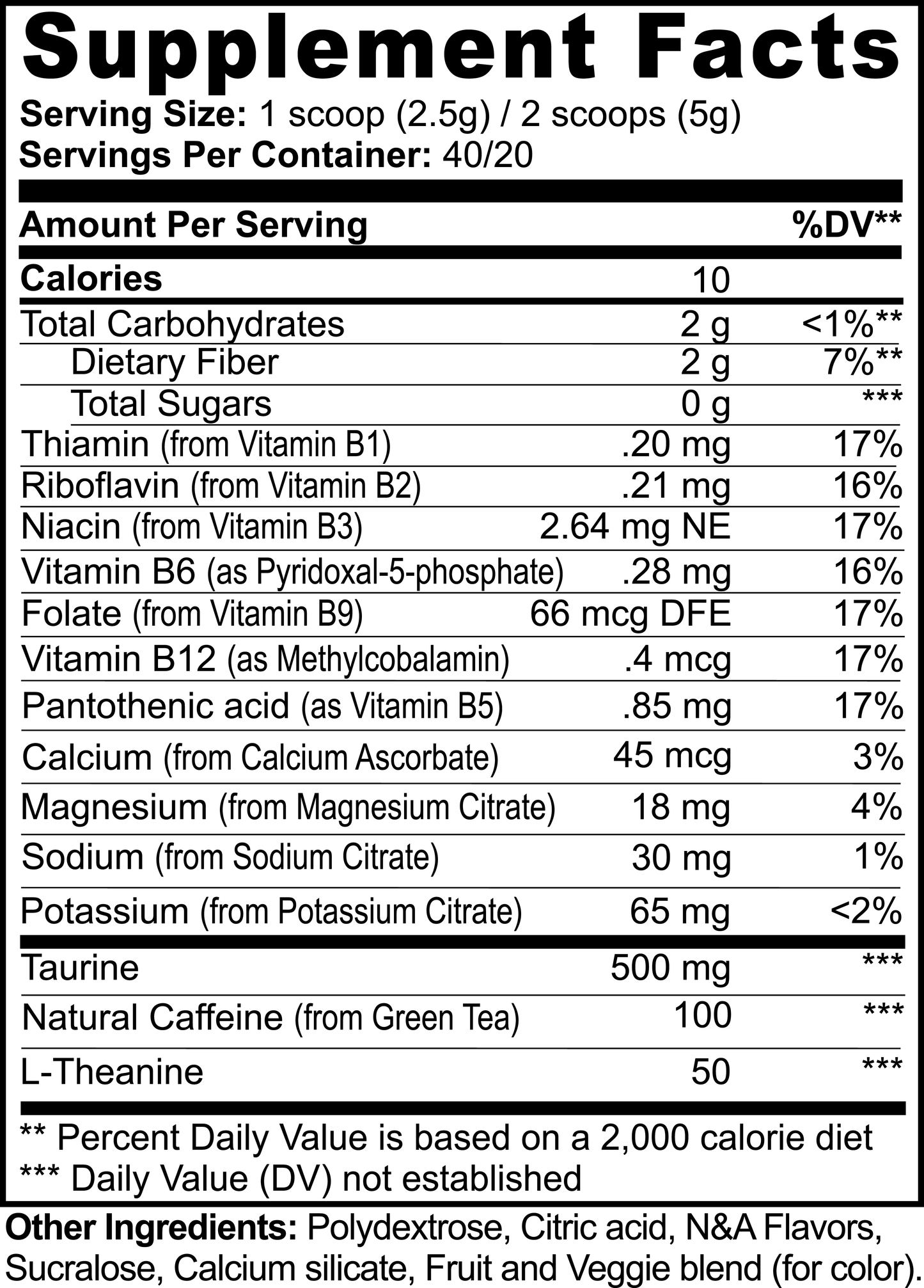 Supplement facts for energy powder showing nutritional information, including vitamins, minerals, taurine, and natural caffeine content.